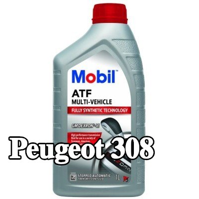 MOBIL سائل ناقل الحركة الأوتوماتيكي ATF, متعدد المركبات — 2007 Peugeot 308