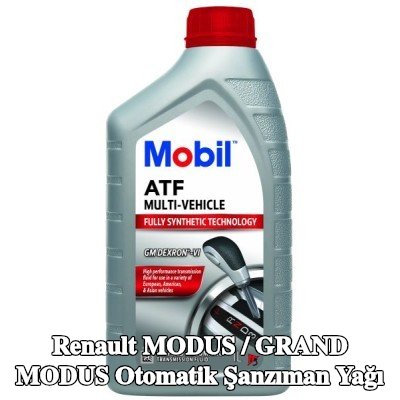 MOBIL Otomatik şanzıman yağı ATF, Çoklu Araç — 2004 Renault Modus / Grand Modus