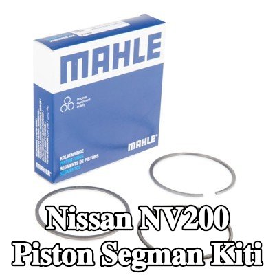 MAHLE Piston Segman Kiti — Nissan Nv200