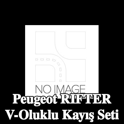 BOSCH V-Oluklu Kayış Seti — Peugeot Rifter