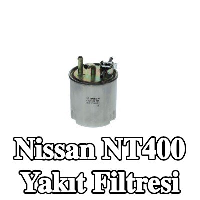 BOSCH Yakıt filtresi — Nissan Nt400