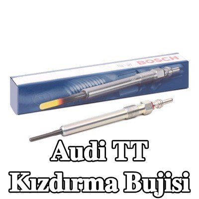 BOSCH Kızdırma Bujisi Duraterm — Audi Tt
