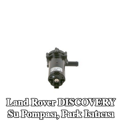BOSCH Su Pompası, park ısıtıcısı — Land Rover Discovery