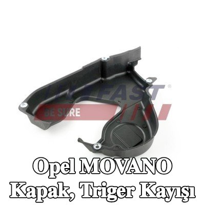 FAST Kapak, triger kayışı — Opel Movano