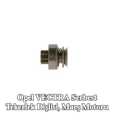 BOSCH Serbest Tekerlek Dişlisi, marş motoru — Opel Vectra