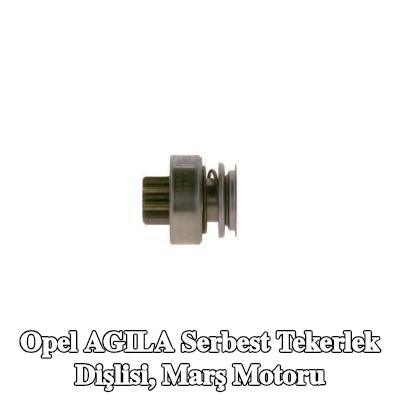 BOSCH Serbest Tekerlek Dişlisi, marş motoru — Opel Agila