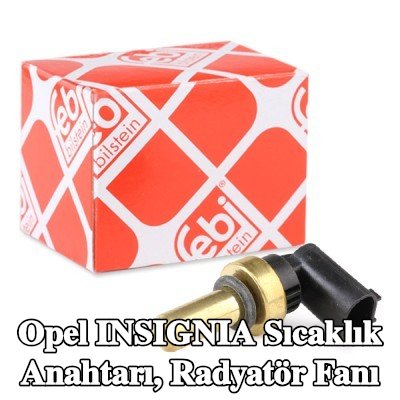 FEBI BILSTEIN Sıcaklık Anahtarı, conta halkalı radyatör fanı — Opel Insignia
