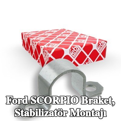 FEBI BILSTEIN Braket, stabilizatör montajı Ön Aks Sol, Ön Aks Sağ — Ford Scorpio
