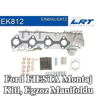 LRT Montaj Kiti, egzoz manifoldu — Ford Fiesta