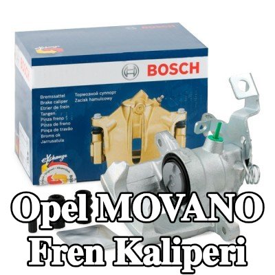 BOSCH Fren kaliperi — Opel Movano