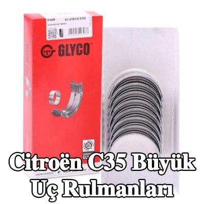 GLYCO Büyük Uç Yatakları Çelik tabanlı alüminyum alaşımı — Citroën C35