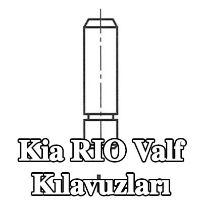FRECCIA Valf Kılavuzları — 2002 Kia Rio