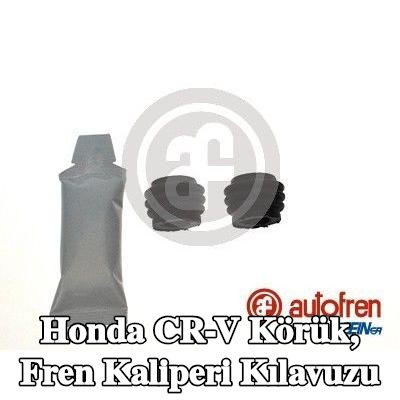 AUTOFREN SEINSA Körük, fren kaliperi kılavuzu — 2005 Honda Cr-v