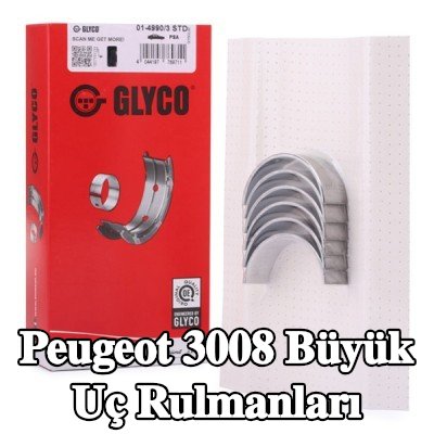 GLYCO Büyük Uç Yatakları Çelik tabanlı alüminyum alaşımı — Peugeot 3008