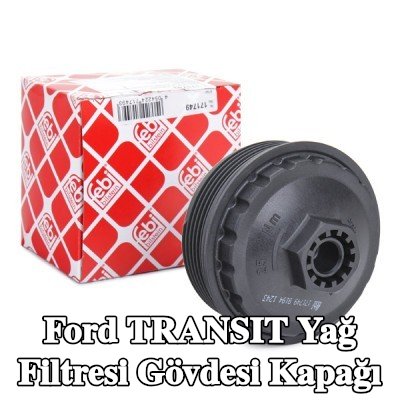 FEBI BILSTEIN Conta halkalı yağ filtresi muhafaza kapağı — 2002 Ford Transit