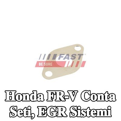 FAST Conta seti, EGR sistemi — Honda Fr-v