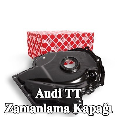 FEBI BILSTEIN Zamanlama kapağı — Audi Tt