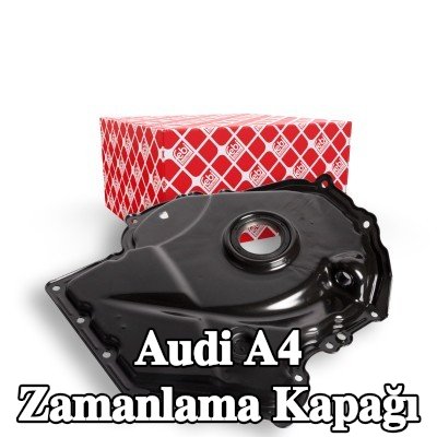 FEBI BILSTEIN Zamanlama kapağı — Audi A4