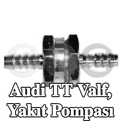 STC Valf, yakıt pompası — Audi Tt