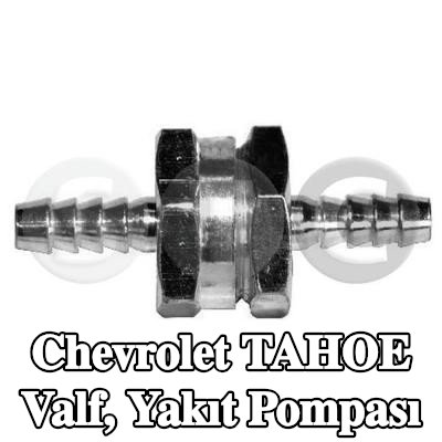 STC Valf, yakıt pompası — Chevrolet Tahoe