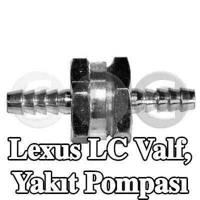 STC Valf, yakıt pompası — Lexus Lc