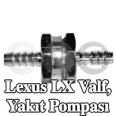 STC Valf, yakıt pompası — Lexus Lx