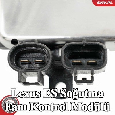 ESEN SKV Soğutma fanı kontrol modülü — Lexus Es