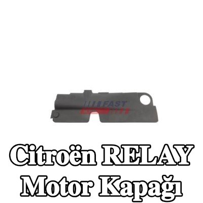 FAST Motor Kapağı — Citroën Relay
