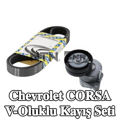 SNR V-Oluklu Kayış Seti — Chevrolet Corsa
