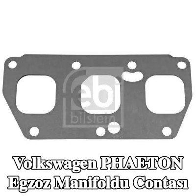 FEBI BILSTEIN Egzoz manifoldu contası Çelik Sac — 2003 Volkswagen Phaeton