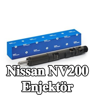DELPHI Enjektör — Nissan Nv200