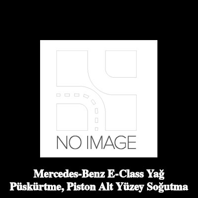 BSG Yağ püskürtme, piston alt yüzey soğutma — 2012 Mercedes-Benz E-Class