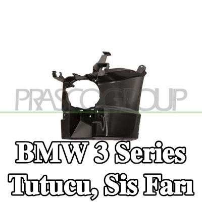 PRASCO Tutucu, sis farı — 2012 BMW 3 Series