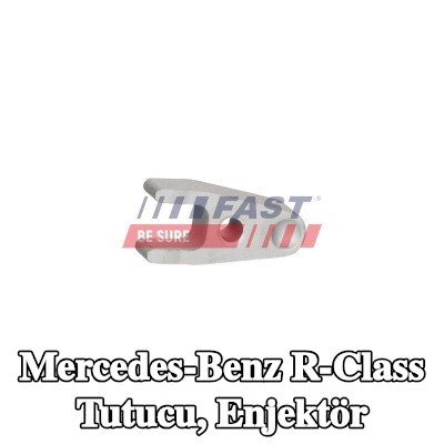 FAST Tutucu, enjektör — Mercedes-Benz R-Class