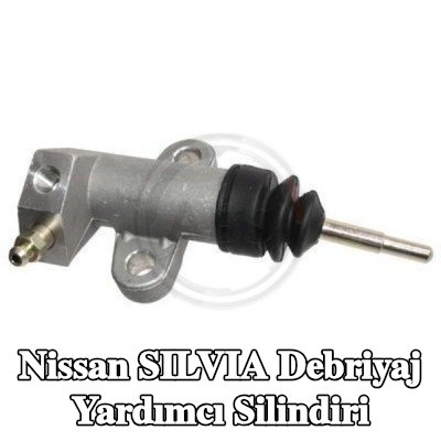 A.B.S. Debriyaj yardımcı silindiri — Nissan Silvia