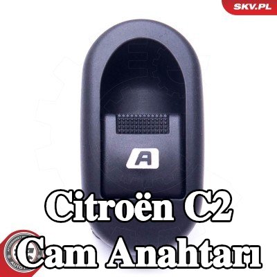 ESEN SKV Araç kapısı cam anahtarı — Citroën C2