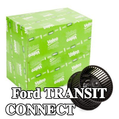 VALEO محرك منفاخ بدون منظم مدمج — Ford Transit Connect