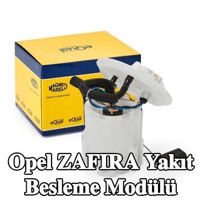 MAGNETI MARELLI Yakıt Besleme Modülü — Opel Zafira