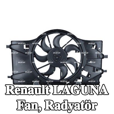 NRF Fan, radyatör fan kapağı olmayan radyatör — Renault Laguna