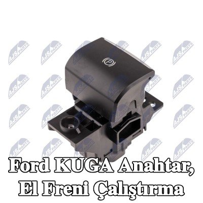 NTY Anahtar, el freni çalıştırma — Ford Kuga