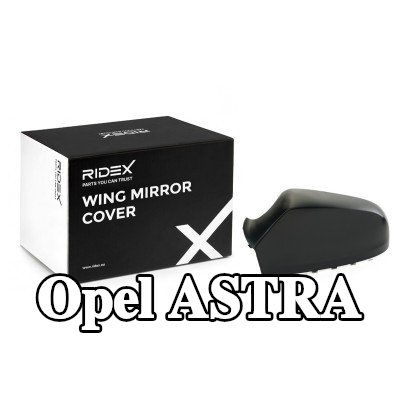 RIDEX غطاء مرآة الجناح — 2012 Opel Astra