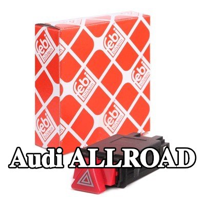FEBI BILSTEIN مفتاح أضواء الطوارئ لوحة القيادة — Audi Allroad