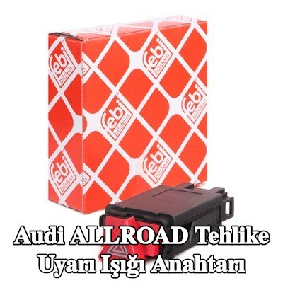 FEBI BILSTEIN Tehlike uyarı ışığı anahtarı Gösterge Paneli — Audi Allroad