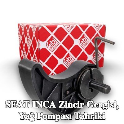 FEBI BILSTEIN Zincir Gergisi, yağ pompası tahriki — SEAT Inca