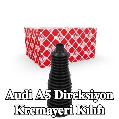 FEBI BILSTEIN Direksiyon kremayeri kılıfı — 2012 Audi A5