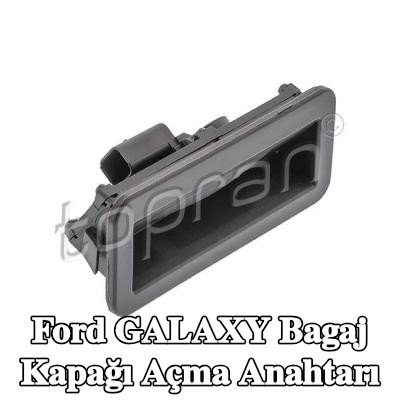 TOPRAN Bagaj kapağı açma anahtarı — Ford Galaxy