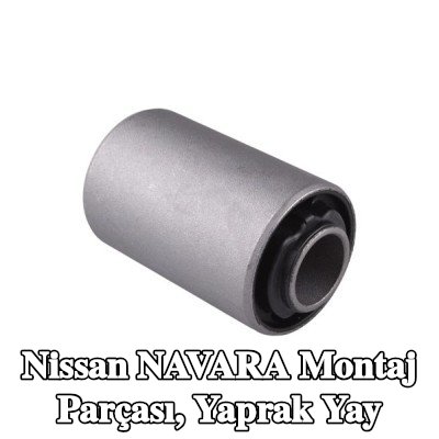 TEDGUM Montaj parçası, yaprak yay — 2002 Nissan Navara