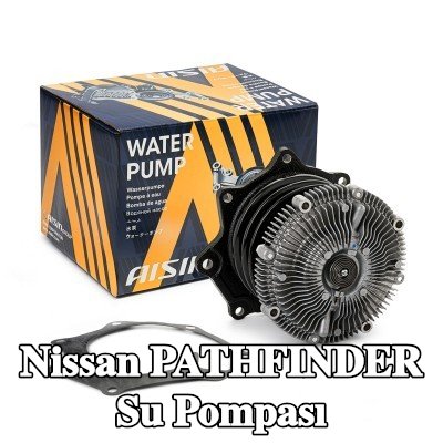 AISIN Su pompası — 2002 Nissan Pathfinder