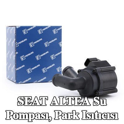PIERBURG Su Pompası, park ısıtıcısı — SEAT Altea
