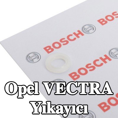 BOSCH Yıkayıcı — 2000 Opel Vectra